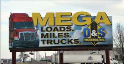 O&S Trucking says owner-operators participating in the MegaTruck program are getting more miles than others working for the company. The trucking company maintains several recruiting billboards along highways in Springfield, Mo., touting the program.
