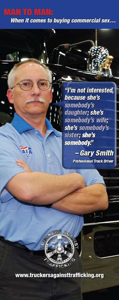 Truckers Against Trafficking will use banners at events and speaking engagements across the U.S. featuring truck drivers’ views on commercial sex and sex trafficking.