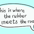 Business Buzzword: “This is where the rubber meets the road” – vector handwritten phrase