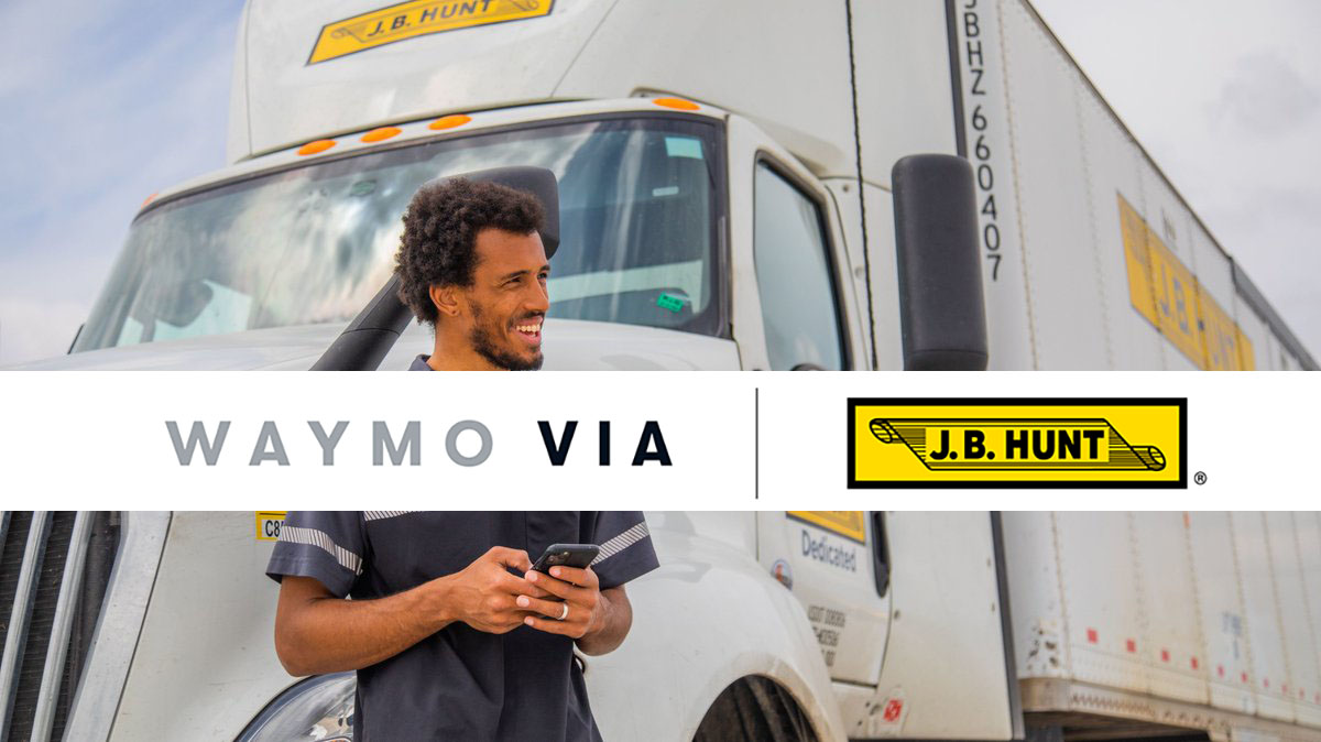 J.B. Hunt, Waymo Team Up For Self-driving Deliveries In Texas ...