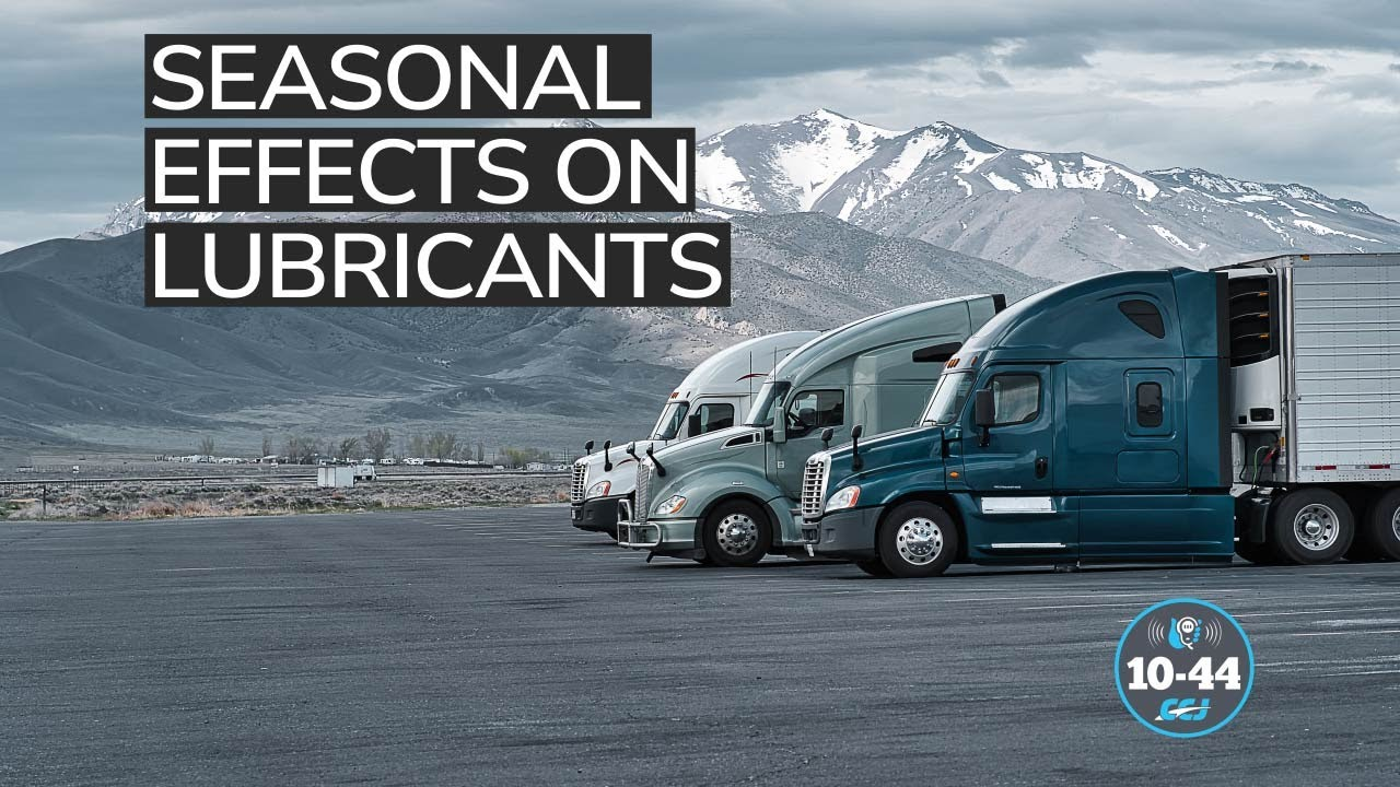 seasonal effects on lubricants