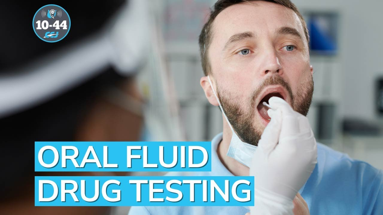 CCJ's 10-44 Oral Fluid Drug Testing Youtube thumbnail with man getting his mouth swabbed